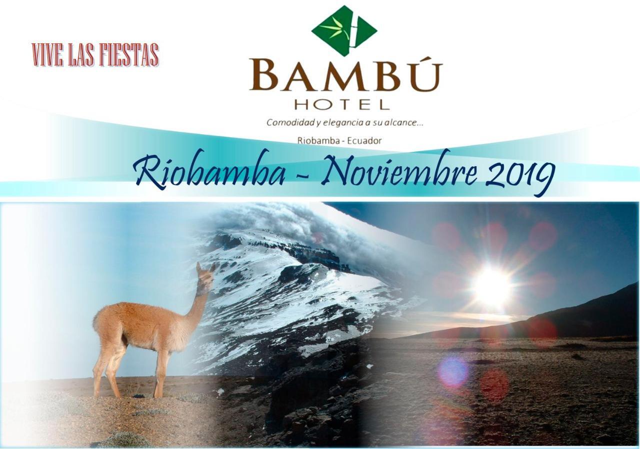 Hotel Bambu Riobamba Eksteriør billede